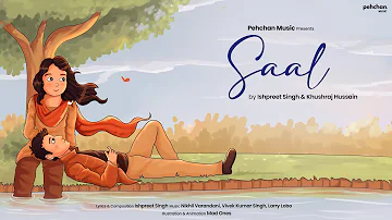 Saal - Ishpreet Singh | Khushraj Hussain | New Punjabi Song 2022 | Pehchan Music Original