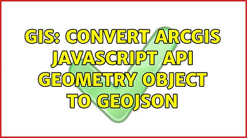 GIS: Convert ArcGIS Javascript api Geometry Object to GeoJson (2 Solutions!!)