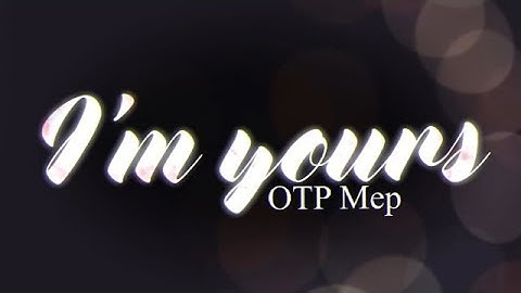 Im Yours // Multifandom OTP Mep