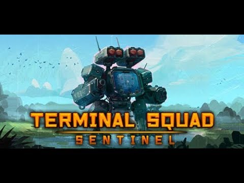 Terminal Squad: Sentinel