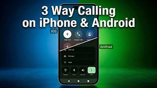 How to make a 3 way call on an iPhone or Android phone