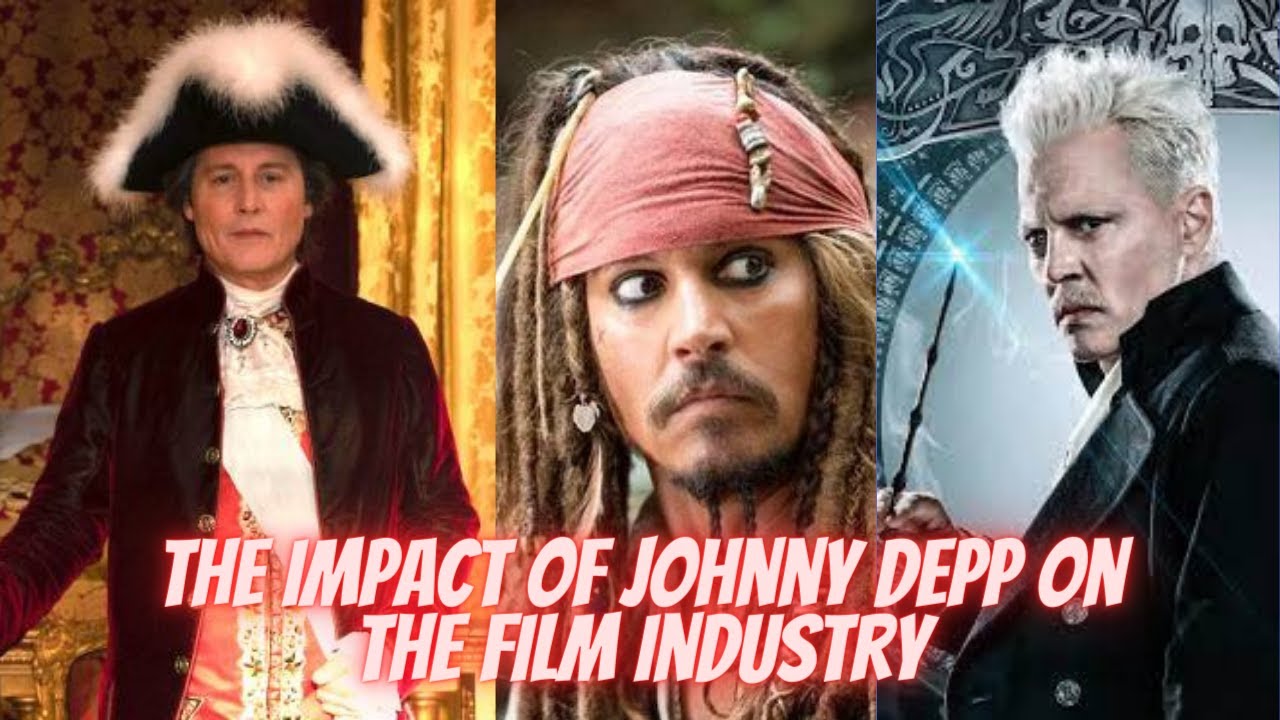 The Impact of Johnny Depp on the Film Industry - YouTube
