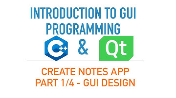 C++ GUI with Qt 5 [or Qt 6] | Create Notes app - Part 1: GUI design