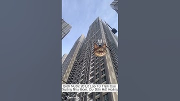 Bình Nước 20 Lít Lao Từ Trên Cao Xuống Như Bom, Cư Dân Hốt Hoảng