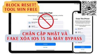 Block Update & Fake Reset Đặt Lại Dòng 2 iOS 15 16 iPhone iPad Bypass Ẩn iCloud| Tool Free Win!