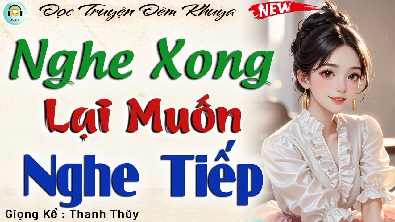 Nghe Dễ Ngủ - Truyện Hay Hấp Dẫn Nghe Xong Đã Khóc | Đọc Truyện Đêm Khuya Nghe Dễ Ngủ