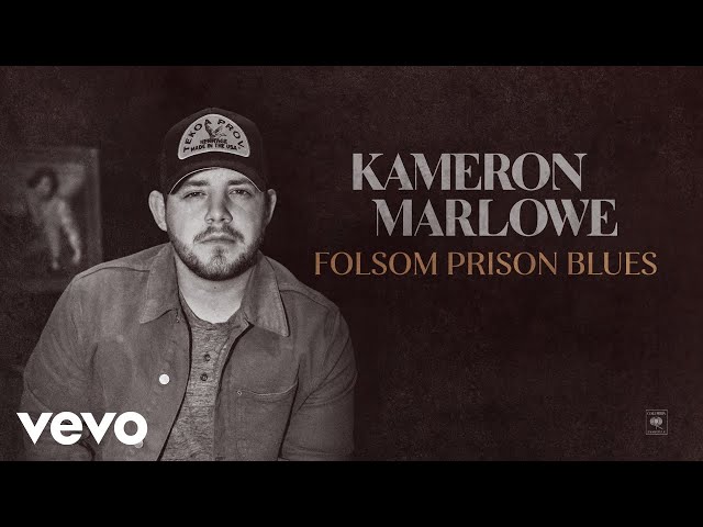 Kameron Marlowe - Folsom Prison Blues (Audio)
