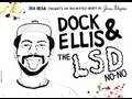 No Mas Presents: Dock Ellis & The LSD No-No by James Blagden