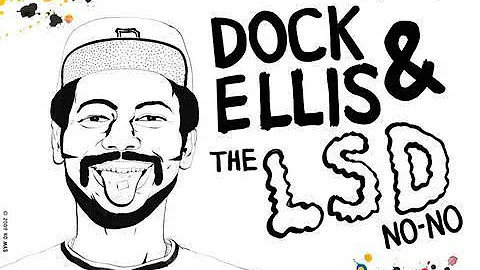 No Mas Presents: Dock Ellis & The LSD No-No by Jam...