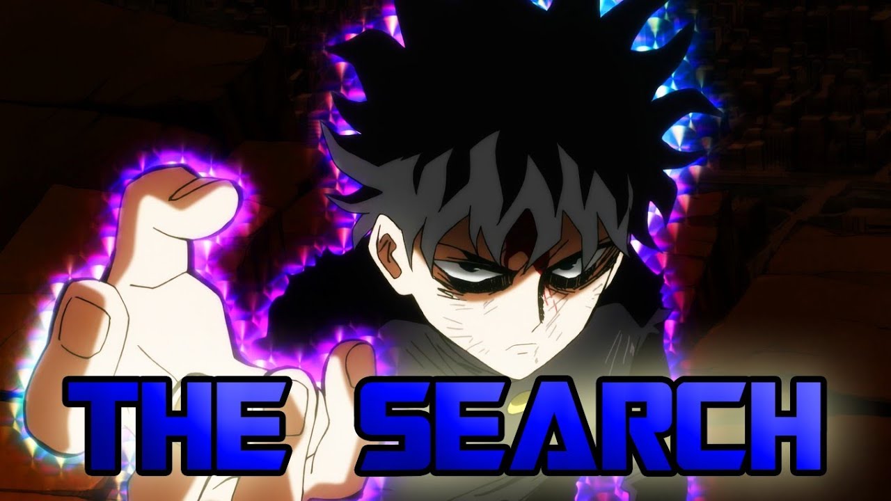 Mob Psycho 100 [ AMV ] - THE SEARCH