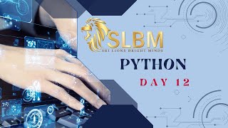 SLBM Python Program Day 12