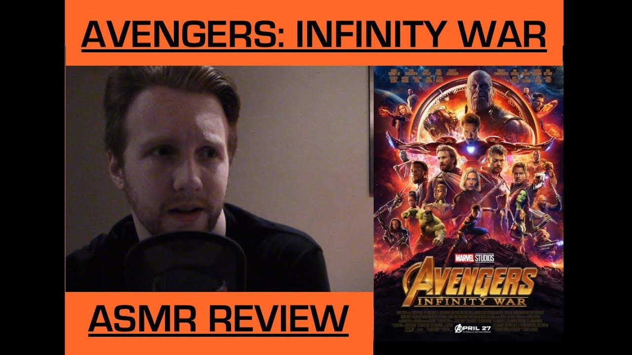 Avengers: Infinity War (ASMR Review)