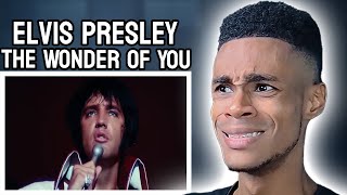 Elvis Presley - The Wonder of You | FIRST TIME REACTION