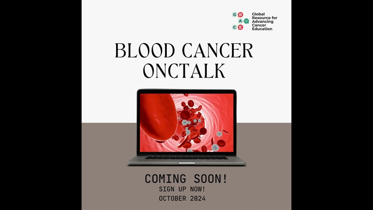 📢 Join us for the 2024 Blood Cancers OncTalk! - 