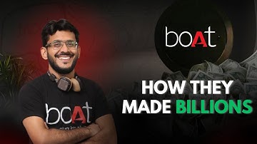 The Rise Of BoAt: Their Business Strategy Revealed I Business Case Study 8 I Yash Kumar