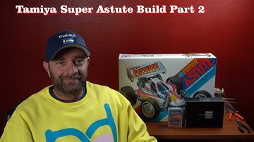 Tamiya Super Astute Build Part 2