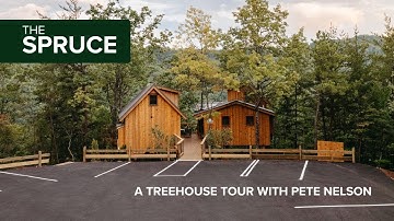 Tour The Spruce Treehouse with Pete Nelson