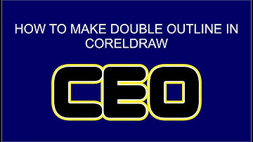 Creating Double Outline in CorelDraw: How to Create a double Outline in CorelDraw