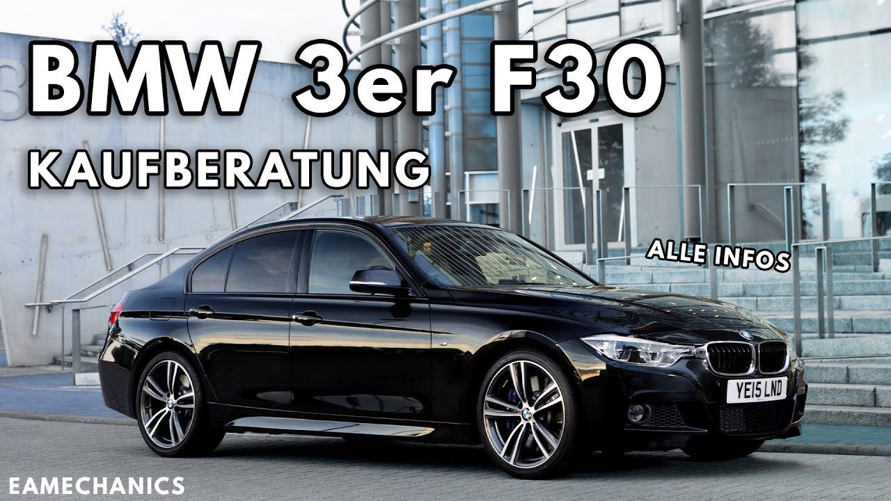 BMW 3er F30/F31: Kaufberatung