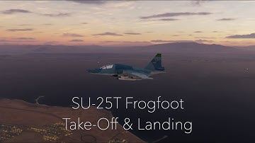 DCS Su-25T Frogfoot Take-Off & Landing