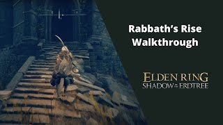 Rabbaths Rise - Elden Ring Shadow of the Erdtree - Walkthrough 100% Beginners Playthrough Guide 38