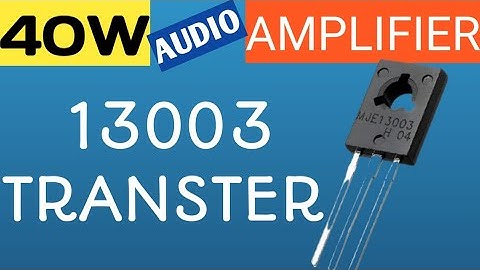13003 TRANSTER AMPLIFIER 50W AMPLIFIER 4X HOME MADE