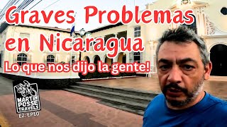 Serious problems in Nicaragua. Mi nomadic life on a motorcycle. Season 2 - Ep. 10