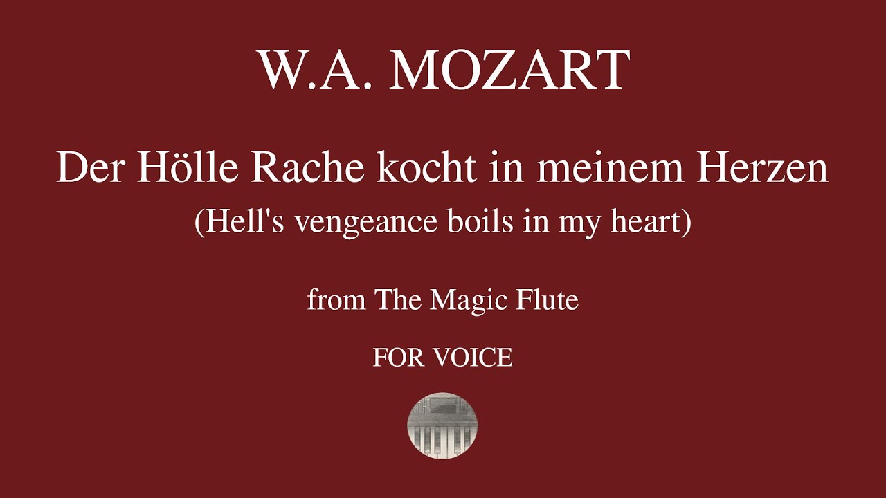 Der Hölle Rache Kocht In Meinem Herzen Text W.A. MOZART - Der Hölle Rache kocht in meinem Herzen - orchestral