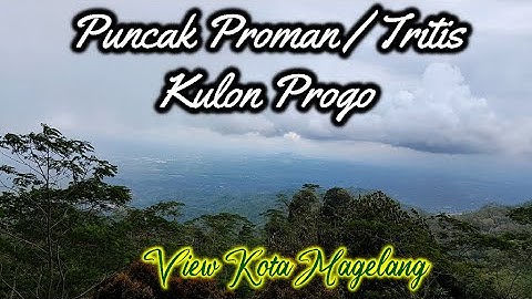 Puncak Tritis - Proman, Kulon Progo