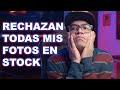 POR QUÉ RECHAZAN MIS FOTOS?!