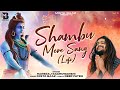 Shambu mere sang lofi version hansraj raghuwanshi  mista baaz  shiv ji songs 2023