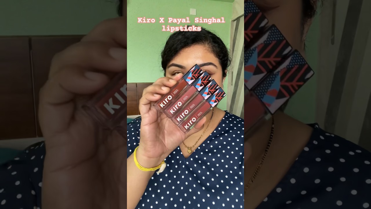 Kiro X Payal Singhal lipstick | Lip swatches | liquid lipstick swatches - Best formula
