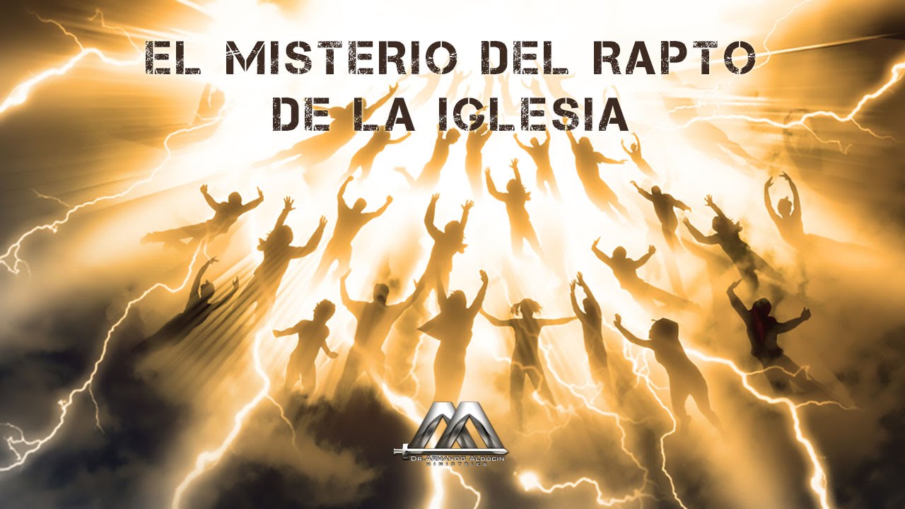 EL MISTERIO DEL RAPTO DE LA IGLESIA No 6