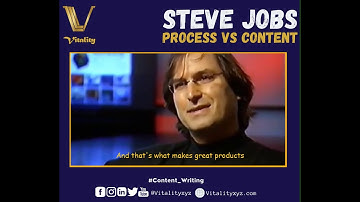 Steve Jobs l Process Vs Content