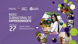 Lanzamiento del Índice Subnacional de Emprendimiento 2025