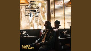 Video thumbnail of "Davido - Nwa Baby"