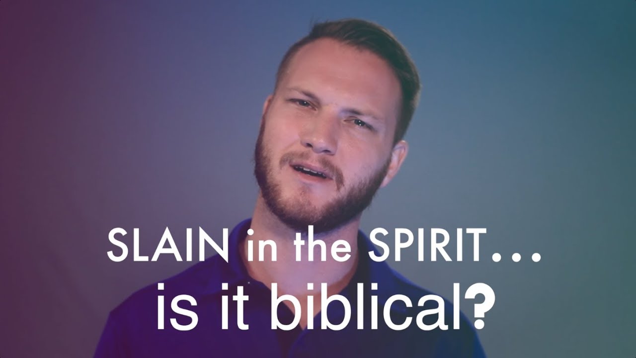 Slain in the Spirit - Biblical or Not? - YouTube