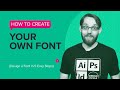 How to Create Your Own Font (Design a Font in 5 Easy Steps)