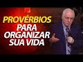 A sabedoria de Provérbios para organizar a sua vida | Pastor Paulo Seabra