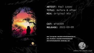 Paul Losev - Before & After (Original Mix) Resimi