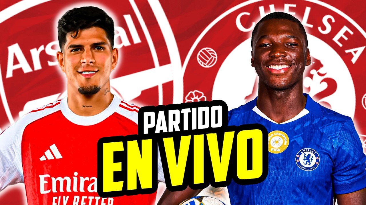 ⚽️ ARSENAL vs CHELSEA | Premier League - Fecha 28 | Partido EN VIVO
