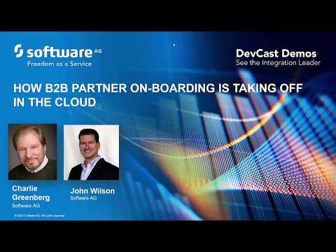 DevCast Demo: Why B2B Partner on-boarding is taking-off in the cloud