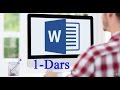 Microsoft Office Word - 2013 (1-dars)