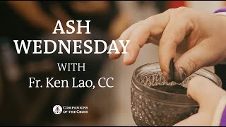 Christian Life Basics - Ash Wednesday