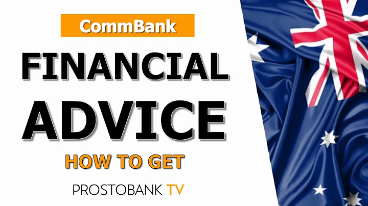 How to Get Financial Advice from CommBank: Services, Fees & Easy Access
