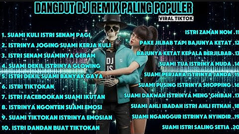 DANGDUT DJ REMIX PALING POPULER 2025 | LAGU SUAMI ISTRI VIRAL TIKTOK FULL BASS
