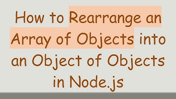 How to Rearrange an Array of Objects into an Object of Objects in Node.js