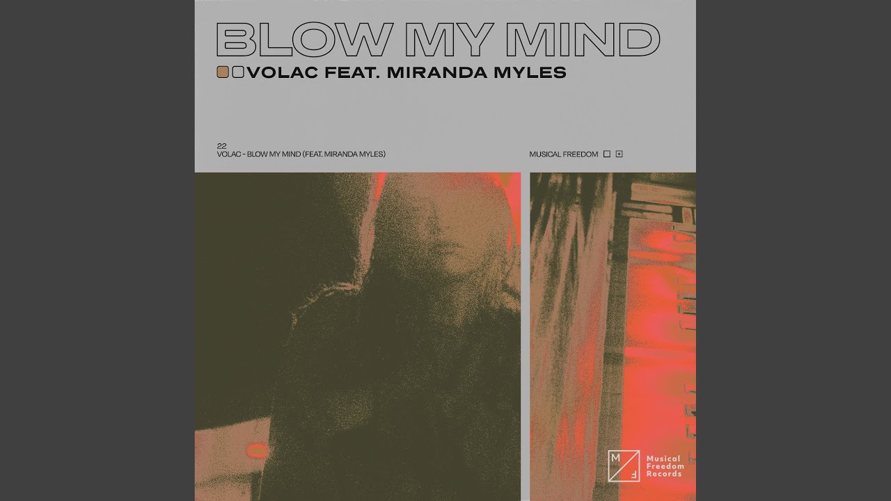 Blow My Mind (feat. Miranda Myles)