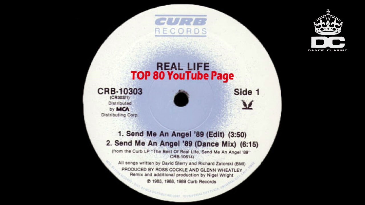 Real Life - Send Me An Angel 