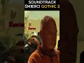 Soundtrack Gothic 3 #Shorts #gothic